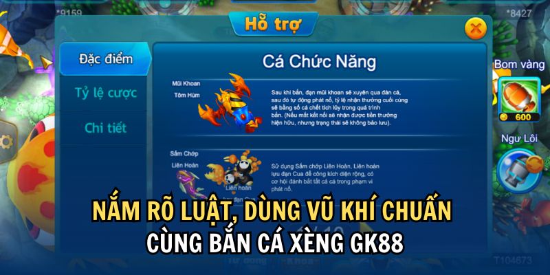 Bắn Cá Xèng GK88 – Trải Nghiệm Giải Trí Hấp Dẫn Mỗi Ngày 3 Nắm rõ luật, dùng vũ khí chuẩn cùng bắn cá xèng GK88