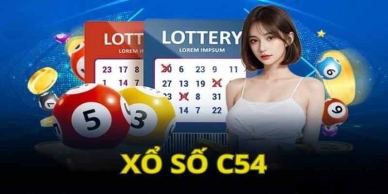 Xổ Số C54 - Sảnh Cược Lô Đề Hấp Dẫn Nhất Dành Cho Bet Thủ 2 kham-pha-sanh-game-xo-so-c54-cuc-thinh-hanh