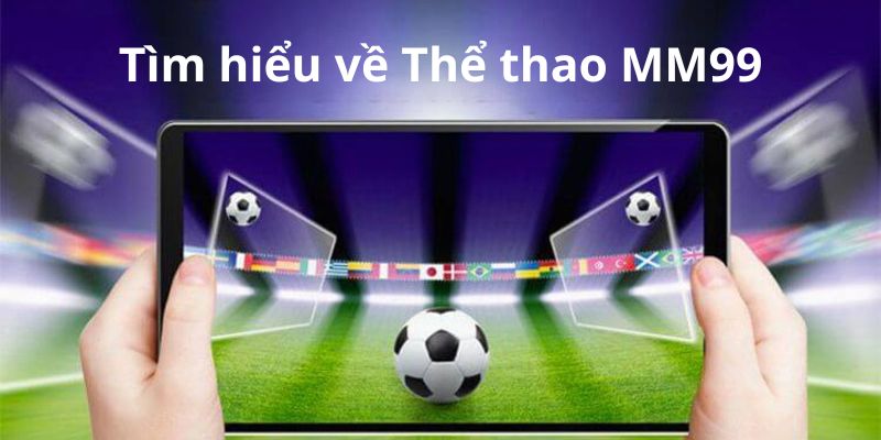 Tìm hiểu về nhà cái MM99 Global
